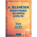 A Jelenések könyvének jelképes nyelve - Henry Rossier
