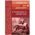 A Timóteushoz írt második levél -  John Stott