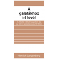 A galatákhoz írt levél – bibliamagyarázat - Henrich Langenberg