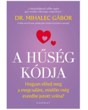 A hűség kódja - Dr. Mihalec Gábor A hűség kódja - Dr. Mihalec Gábor