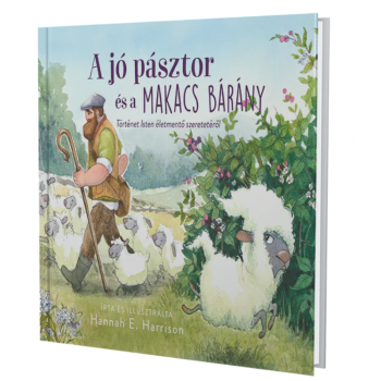 A jó pásztor és a makacs bárány - Hannah E. Harrison
