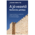 A jó vezető - John White