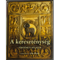 A keresztyénség történeti atlasza - Ryrie, Alec (szerk.)