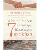A kiemelkedően eredményes házasságok 7 szokása - Stephen R. Covey