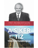 A siker tíz törvényszerűsége - Pat Robertson