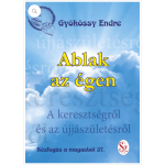 037. Kézfogás a magasból - Ablak az égen - Gyökössy Endre:
