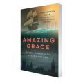 Amazing Grace - John Newton élete és a legismertebb keresztény himnusz története - Bruce Hindmarsh és Craig Borlase