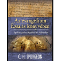 Az evangélium Ézsaiás könyvében - Charles H. Spurgeon