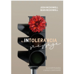 Az intolerancia szépsége - Josh McDowell