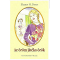Az öröm játéka örök - Eleanor H. Porter