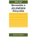 Bevezetés a Jelenések könyvébe - Werner Mücher
