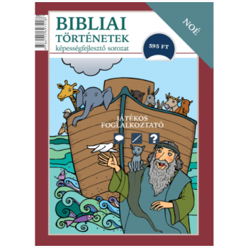 Bibliai történetek – Noé - Scur Katalin