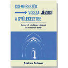 Csempésszük vissza Jézust a gyülekezetbe - Andrew Fellows Csempésszük vissza Jézust a gyülekezetbe - Andrew Fellows