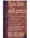 Egész életre szóló garancia - Bill Gillham