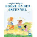 Egész évben Istennel - 365 történet és ima - Crystal Bowman