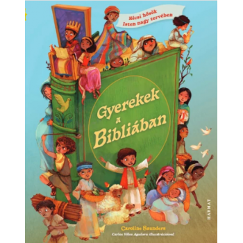 Gyerekek a Bibliában - Caroline Saunders