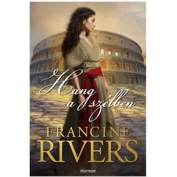 Hang a szélben - Francine Rivers