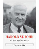 Harold St. John – aki Isten ügyeiben utazott - Patricia St. John