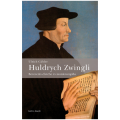 Huldrych Zwingli. Bevezetés életébe és munkásságába - Gäbler, Ulrich