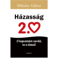 Házasság 2.0 - Mihalec Gábor