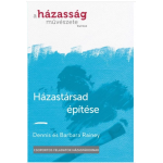 Házastársad építése - Dennis és Barbara Rainey