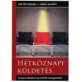 Hétköznapi küldetés - Jim Petersen, Mike Shamy