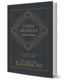 Isten akarata nyomában - Dr. Emerson Eggerichs
