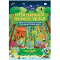 Isten lenyűgöző teremtett világa - Louie Giglio