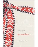 Jeruzsálem - Selma Lagerlöf Jeruzsálem - Selma Lagerlöf