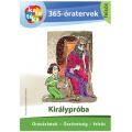 Királypróba - Óravázlatok – Ószövetség – felsős - Miklya Zsolt