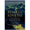 Kitartó követés - Eugene H. Peterson
