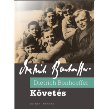 Követés - Dietrich Bonhoeffer