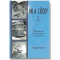 Mi a célod? 2. - Eugen Kunz