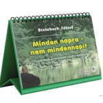 Minden napra - nem mindennapit - öröknaptár - Steinbach József