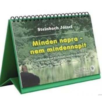 Minden napra - nem mindennapit - öröknaptár - Steinbach József