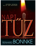 Napi tűz - Isten szava az év 365 napjára - Reinhard Bonnke Napi tűz - Isten szava az év 365 napjára - Reinhard Bonnke