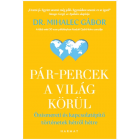 Pár-percek - Pár-percek a világ körül - Dr. Mihalec Gábor Pár-percek - Pár-percek a világ körül - Dr. Mihalec Gábor