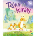 Róka és a király - Suzy Senior, Dubravka Kolanovic