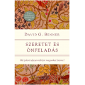 Szeretet és önfeladás - David G. Benner