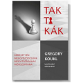 Taktikák – Keresztyén meggyőződésünk megvitatásának módszertana - Gregory Koukl