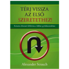 Térj vissza az első szeretethez - Alexander Strauch Térj vissza az első szeretethez - Alexander Strauch