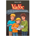 Vadóc és az éjszakai bosszúálló (4.  rész) - Harry Voß