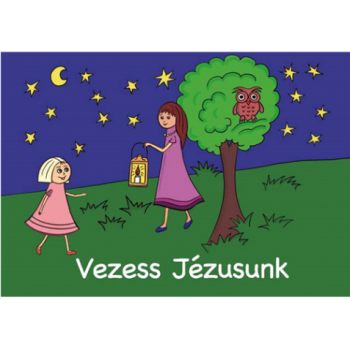 Vezess Jézusunk - Izsmán Adél