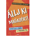 Állj ki magadért! - Gershen Kaufman, Lev Raphael