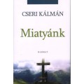 Miatyánk - Cseri Kálmán