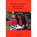 Hogyan vezethetünk egy gyermeket Krisztushoz