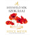 Az istenfélő nők szokásai - Joyce Meyer