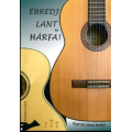 Ébredj lant és hárfa! - Soproni János