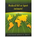 Fedezd fel az igazi örömöt (A felfedező  sorozat 2. kötete)