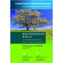 Magyarázatos Biblia - Kemény kötés - Újonnan revideált Károli-Biblia szövegével